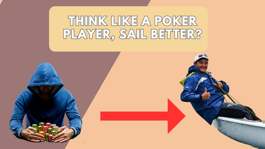 3 Things Playing Poker Taught Me About Sailing